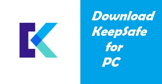 Download Keepsafe for PC